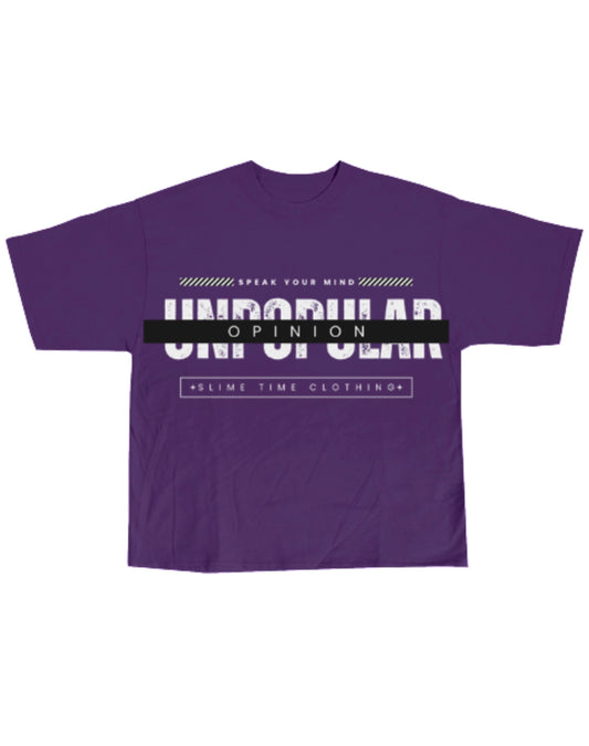 Unpopular Opinion (Speak Your Mind) Tee